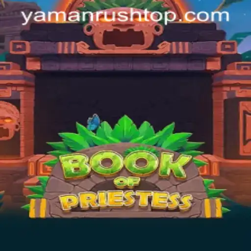 Book of Priestess: Unveiling the Mysteries of Yaman Rush