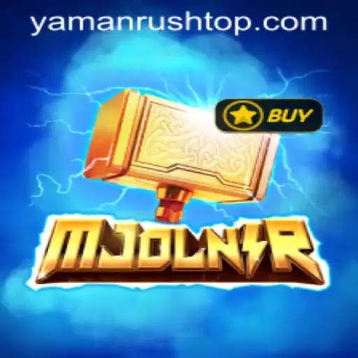 Mjolnir: The Ultimate YamanRush Experience