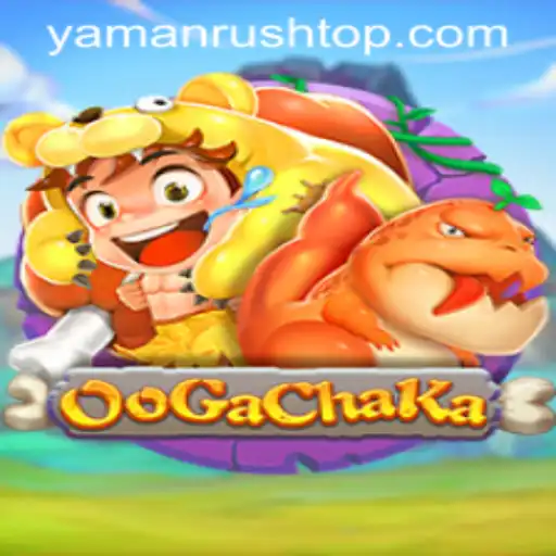OoGaChaKa: Dive into the World of YamanRush
