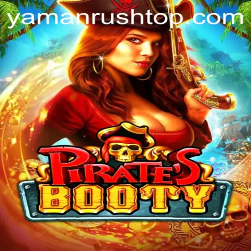 Exploring PiratesBooty: An Exciting Adventure Awaits with YamanRush