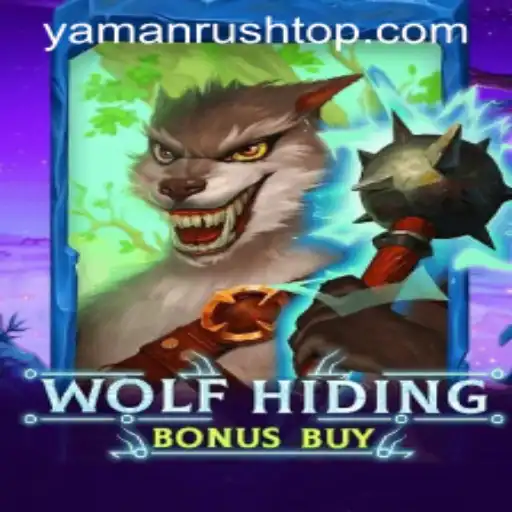 Exploring the Thrilling World of WolfHidingBonusBuy: A YamanRush Adventure